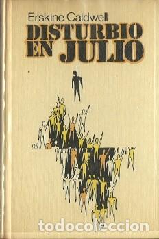 Libros de segunda mano: Disturbio en julio - Caldwell, Erskine - Foto 1