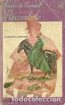Libros de segunda mano: Rocambole. La m&aacute;s bella de Par&iacute;s - Terrail, Ponson du - Foto 1