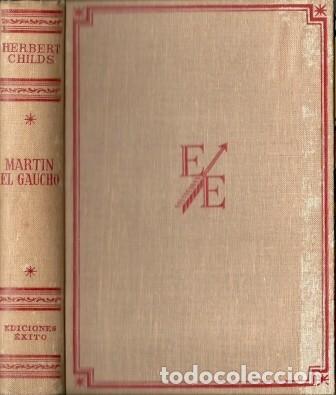 Libros de segunda mano: Mart&iacute;n, el gaucho - Childs, Herbert - Foto 1