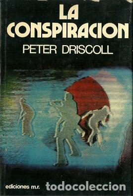 Libros de segunda mano: La conspiraci&oacute;n - Driscoll, Peter - Foto 1