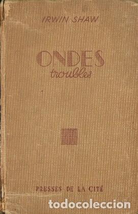 Libros de segunda mano: Ondes troubles - Shaw, Irwin - Foto 1