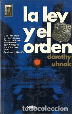 Libros de segunda mano: La ley y el orden - Uhnak, Dorothy - Foto 1