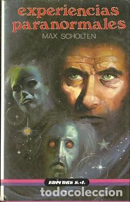 Libros de segunda mano: Experiencias paranormales - Scholten, Max - Foto 1
