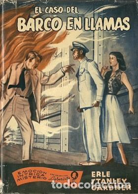 Libros de segunda mano: El caso del barco en llamas - Gardner, Erle Stanley - Foto 1