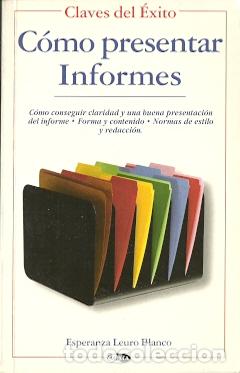 Libros de segunda mano: C&oacute;mo presentar Informes - Leuro Blanco, Esperanza - Foto 1