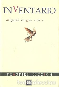 Libros de segunda mano: Inventario - C&aacute;liz, Miguel &Aacute;ngel - Foto 1