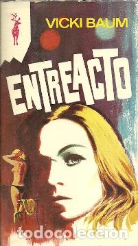 Libros de segunda mano: Entreacto - Baum, Vicki - Foto 1