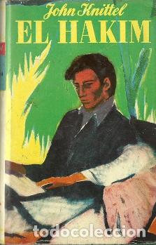 Libros de segunda mano: El Hakim - Knittel, John - Foto 1