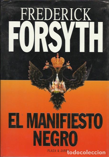Libros de segunda mano: El manifiesto negro - Forsyth, Frederick - Foto 1