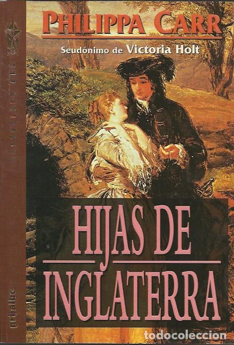 Libros de segunda mano: Hijas de Inglaterra - Carr, Philippa - Foto 1