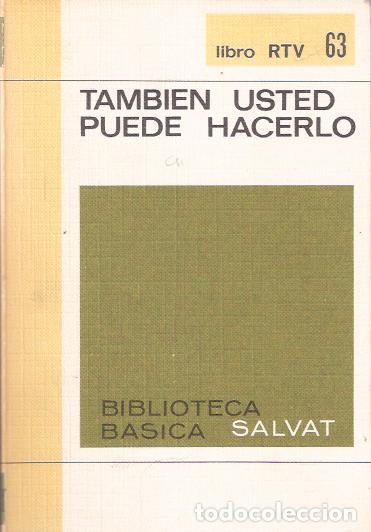 Libros de segunda mano: Tambi&eacute;n usted puede hacerlo - VV. AA. - Foto 1