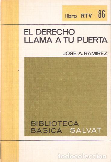 Libros de segunda mano: El Derecho llama a tu puerta - Ram&iacute;rez, Jos&eacute; A. - Foto 1