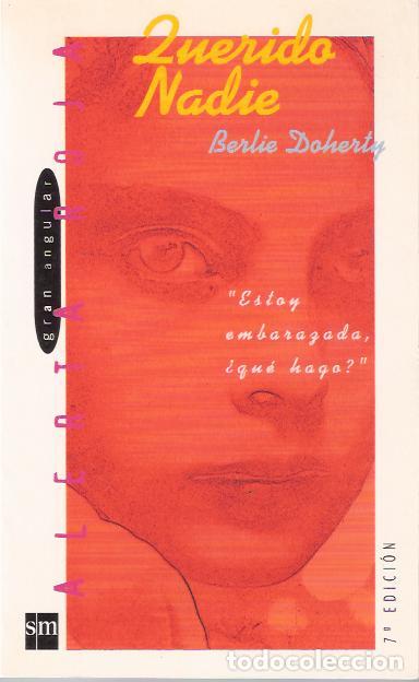 Libros de segunda mano: Querido nadie - Doherty, Berlie - Foto 1