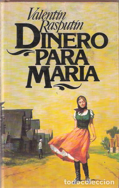Libros de segunda mano: Dinero para Mar&iacute;a - Rasput&iacute;n, Valent&iacute;n - Foto 1