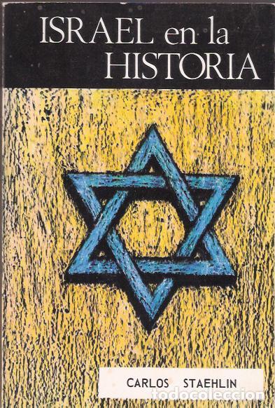 Libros de segunda mano: Israel en la Historia - Staehlin, Carlos - Foto 1