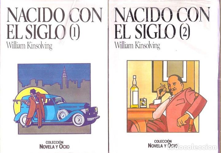 Libros de segunda mano: Nacido con el siglo 1 y 2 (dos tomos) - Kinsolving, William - Foto 1
