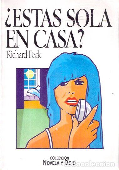 Libros de segunda mano: &iquest;Est&aacute;s sola en casa? - Peck, Richard - Foto 1