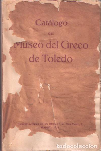 Libros de segunda mano: Cat&aacute;logo del Museo del Greco de Toledo - VV. AA. - Foto 1