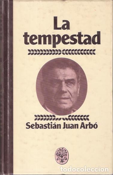 Libros de segunda mano: La tempestad - Arb&oacute;, Sebastian Juan - Foto 1
