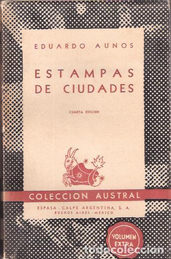 Libros de segunda mano: Estampas de ciudades - Aunos, Eduardo - Foto 1