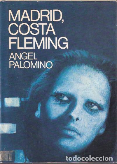Libros de segunda mano: Madrid, costa Fleming - Palomino, &Aacute;ngel - Foto 1