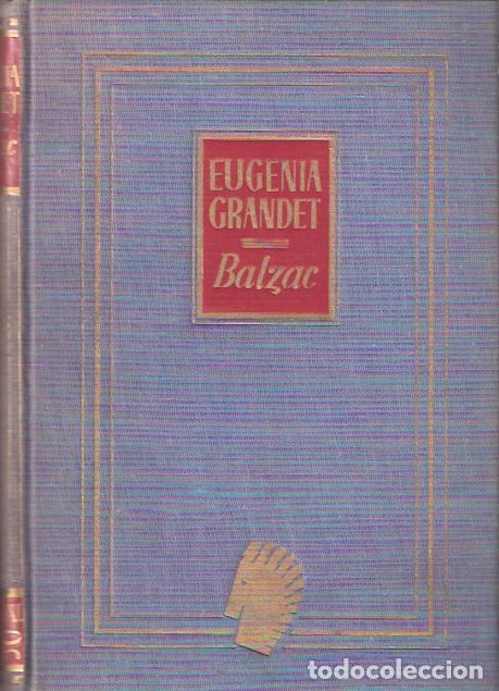 Libros de segunda mano: Eugenia Grandet - Balzac, Honor&eacute; de - Foto 1