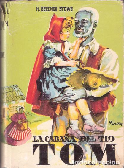 Libros de segunda mano: La caba&ntilde;a del t&iacute;o Tom - Beecher Stowe, H. - Foto 1