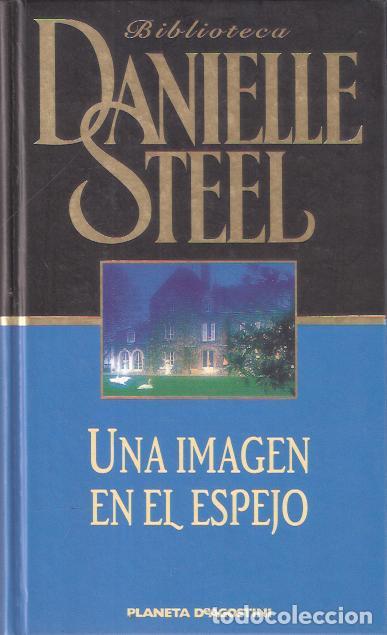 Libros de segunda mano: Una imagen en el espejo - Steel, Danielle - Foto 1