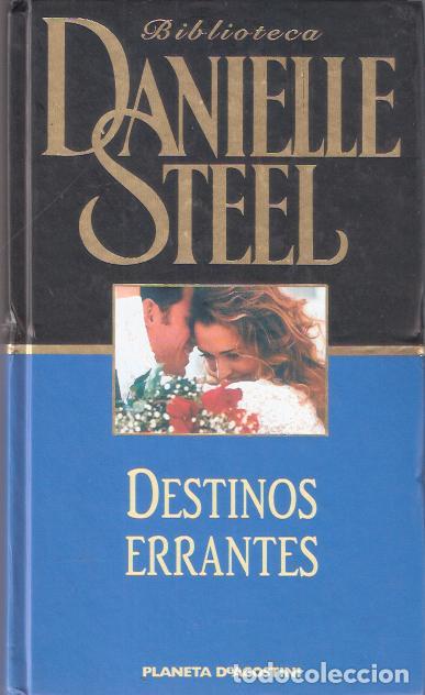 Libros de segunda mano: Destinos errantes - Steel, Danielle - Foto 1