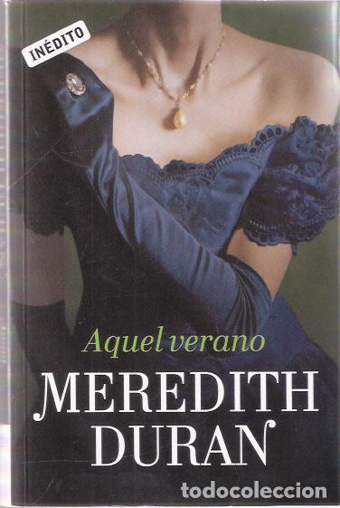 Libros de segunda mano: Aquel verano - Duran, Meredith - Foto 1