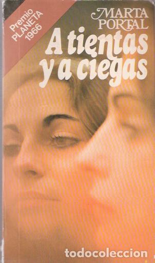 Libros de segunda mano: A tientas y a ciegas - Portal, Marta. - Foto 1