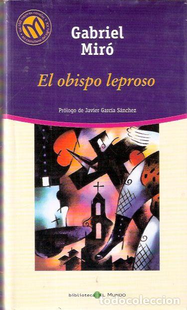 Libros de segunda mano: El obispo leproso - Mir&oacute;, Gabriel - Foto 1