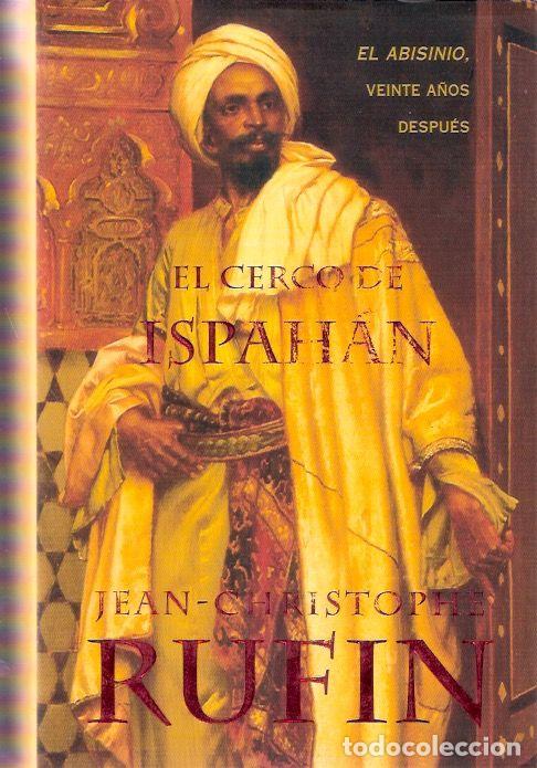 Libros de segunda mano: El cerco de Ispah&aacute;n - Rufin, Jean-Christophe - Foto 1