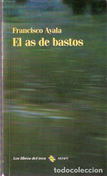Libros de segunda mano: El as de bastos - Ayala, Francisco - Foto 1