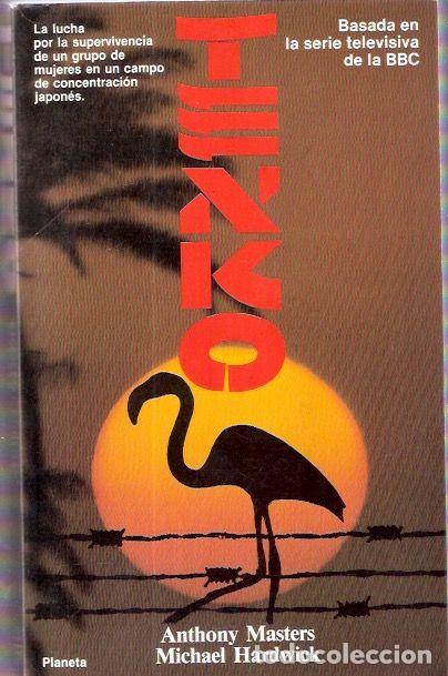 Libros de segunda mano: Tenko - Masters, Anthony y Hardwick, Michael - Foto 1