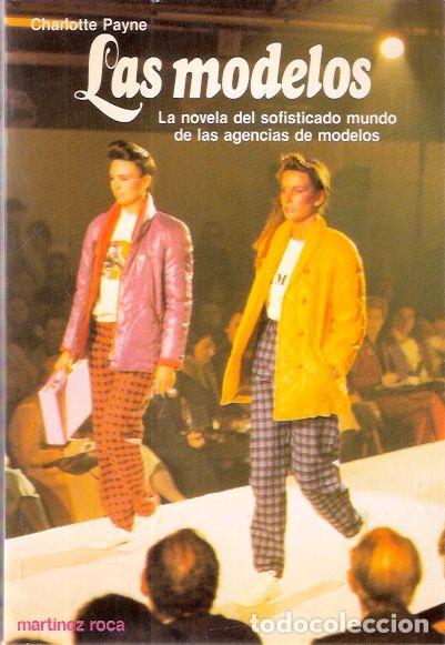Libros de segunda mano: Las modelos - Payne, Charlotte - Foto 1