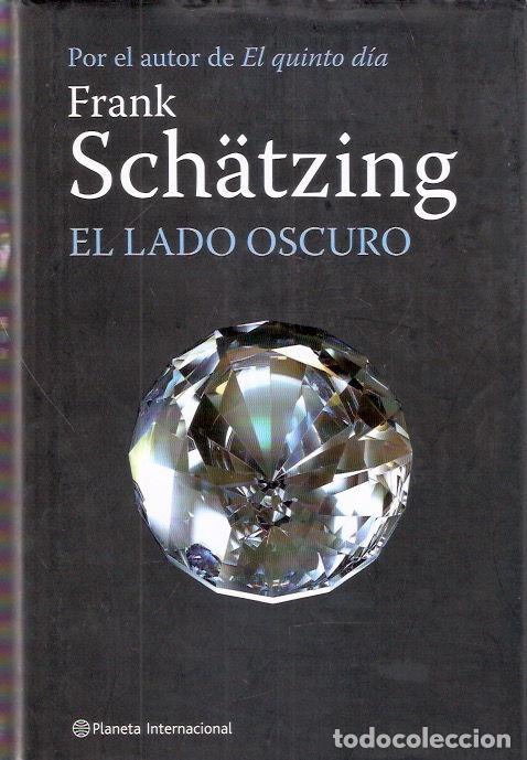 Libros de segunda mano: El lado oscuro - Sch&auml;tzing, Frank - Foto 1