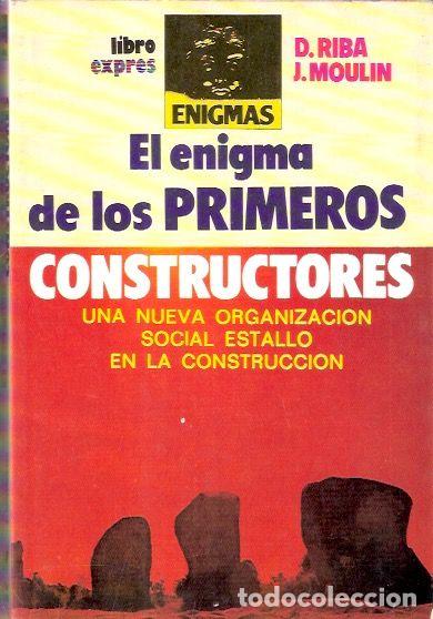 Libros de segunda mano: El enigma de los primeros constructores - Riba, David y Moulin, Jean - Foto 1