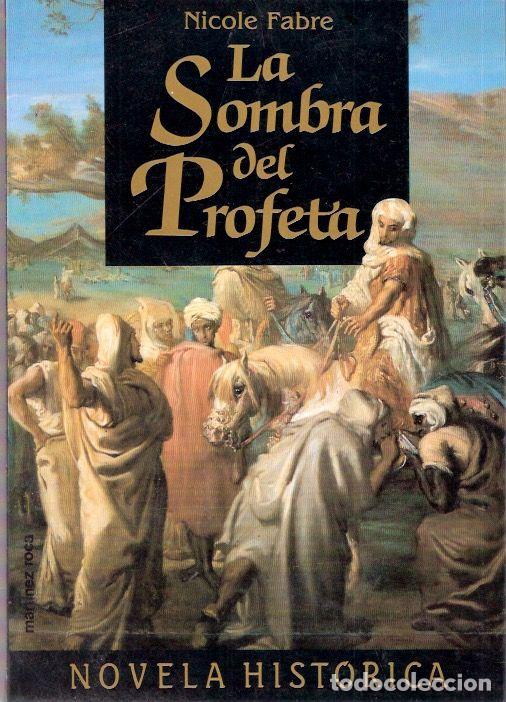 Libros de segunda mano: La sombra del profeta - Fabre, Nicole - Foto 1