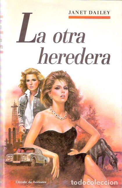 Libros de segunda mano: La otra heredera - Dailey, Janet - Foto 1