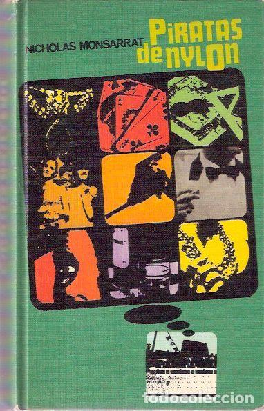 Libros de segunda mano: Piratas de nylon - Monsarrat, Nicholas - Foto 1
