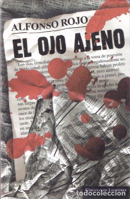 Libros de segunda mano: El ojo ajeno - Rojo, alfonso - Foto 1