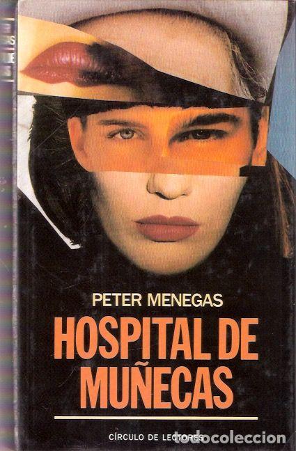 Libros de segunda mano: Hospital de mu&ntilde;ecas - Menegas, Peter - Foto 1