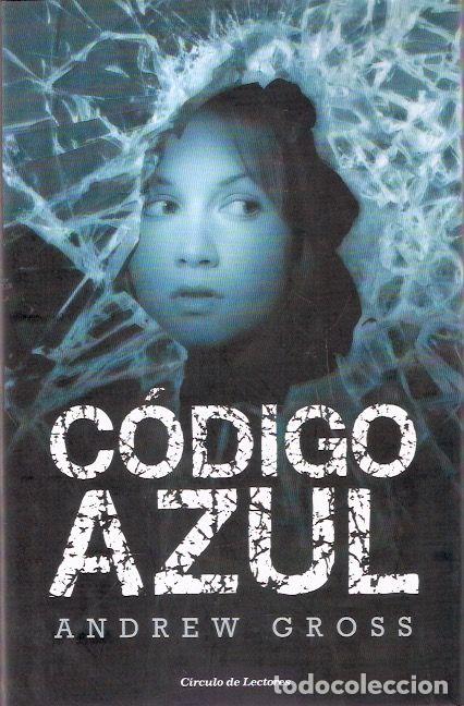 Libros de segunda mano: C&oacute;digo azul - Gross, andrew - Foto 1
