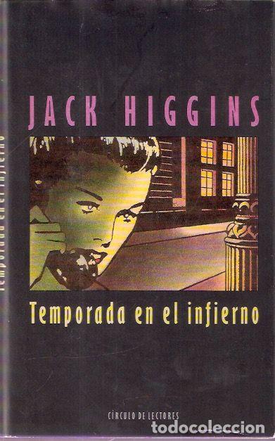 Libros de segunda mano: Temporada en el infierno - Higgins, Jack - Foto 1