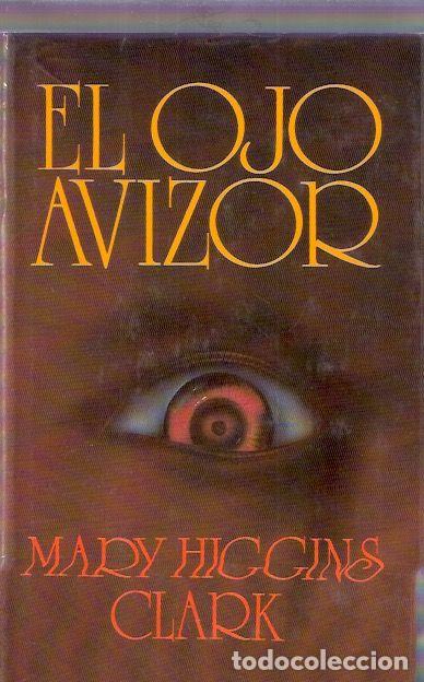 Libros de segunda mano: El ojo avizor - Higgins Clark, Mary - Foto 1