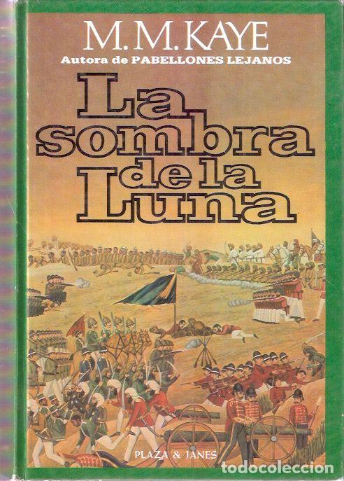 Libros de segunda mano: La sombra de la luna - Kaye, M.M. - Foto 1