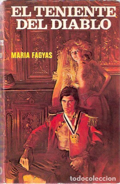 Libros de segunda mano: El teniente del diablo - Fagyas, Mar&iacute;a - Foto 1