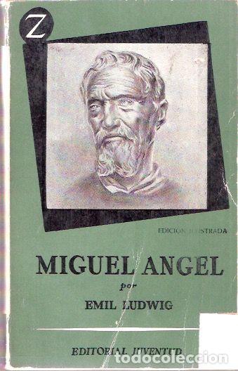 Libros de segunda mano: Miguel &Aacute;ngel - Ludwig, Emil - Foto 1
