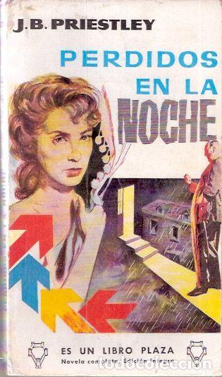 Libros de segunda mano: Perdidos en la noche - Priestley, J. B. - Foto 1